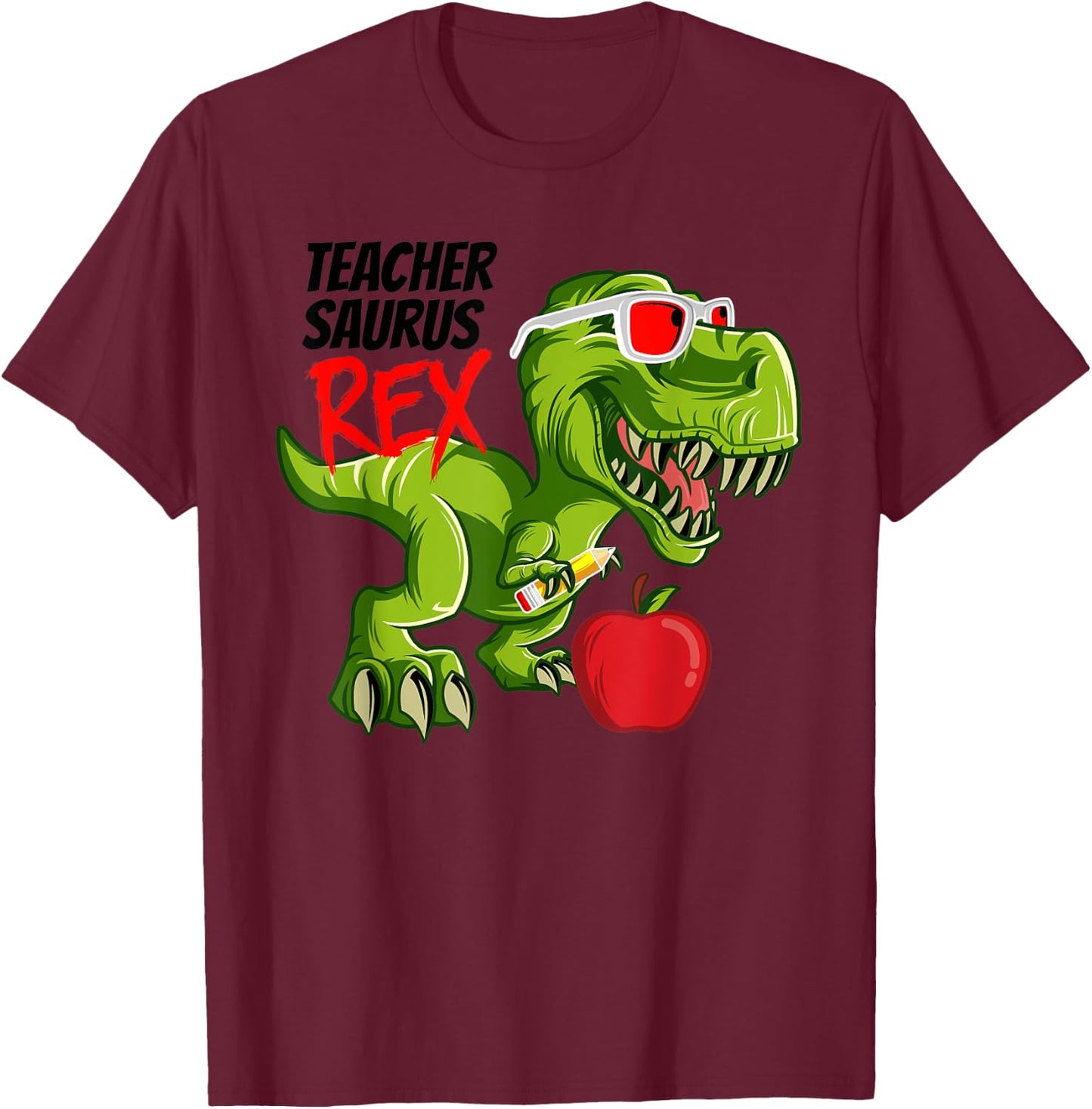 Teachersaurus Rex Teacher Dinosaur Back to School Dino Gift T-Shirt - T-Shirt | Maroon