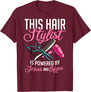 Hairstylist Hairdressing Hairdresser Hair Stylist T-Shirt - T-Shirt | Maroon