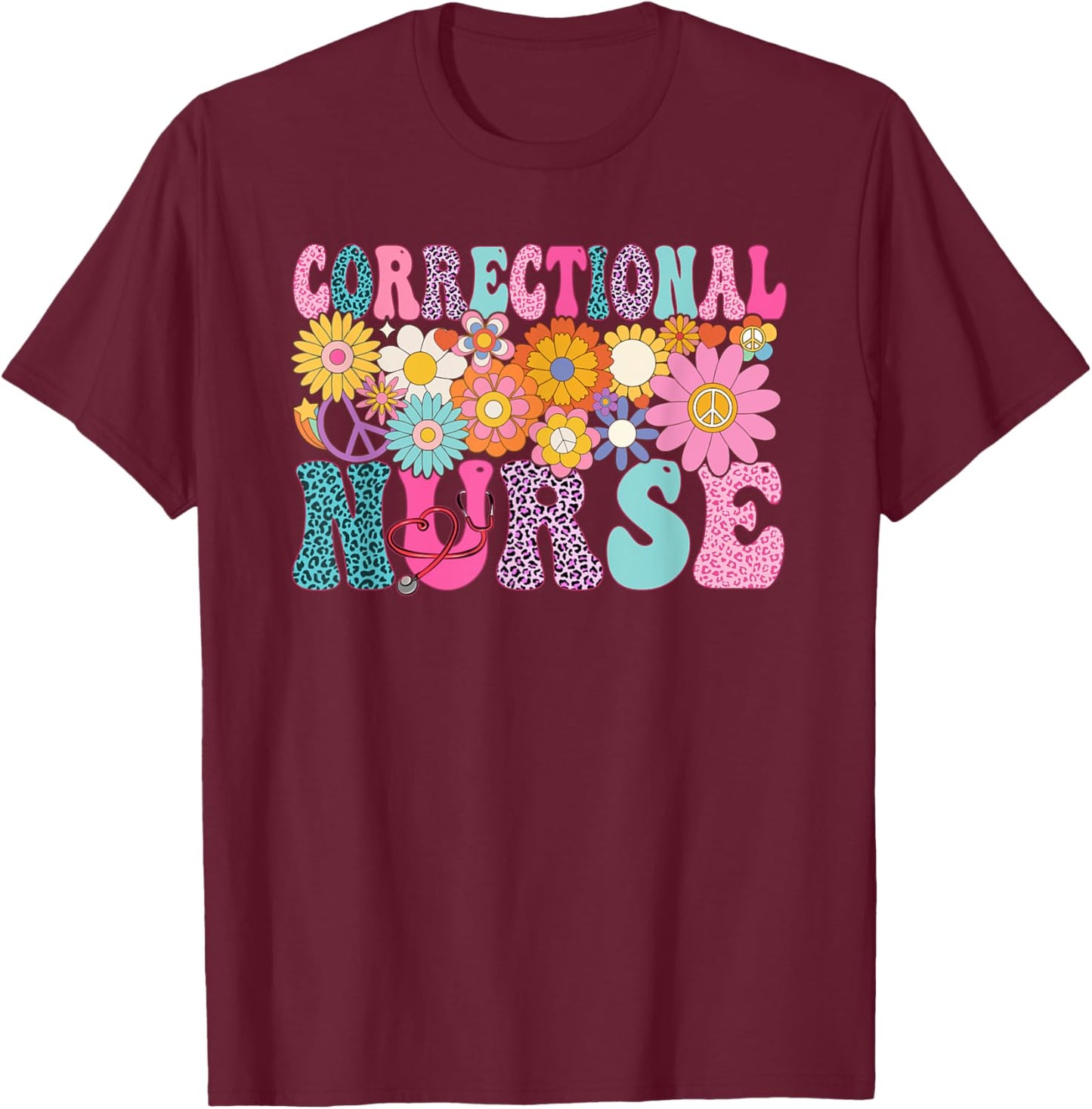 Correctional Nurse Week Groovy Appreciation Day T-Shirt - T-Shirt | Maroon