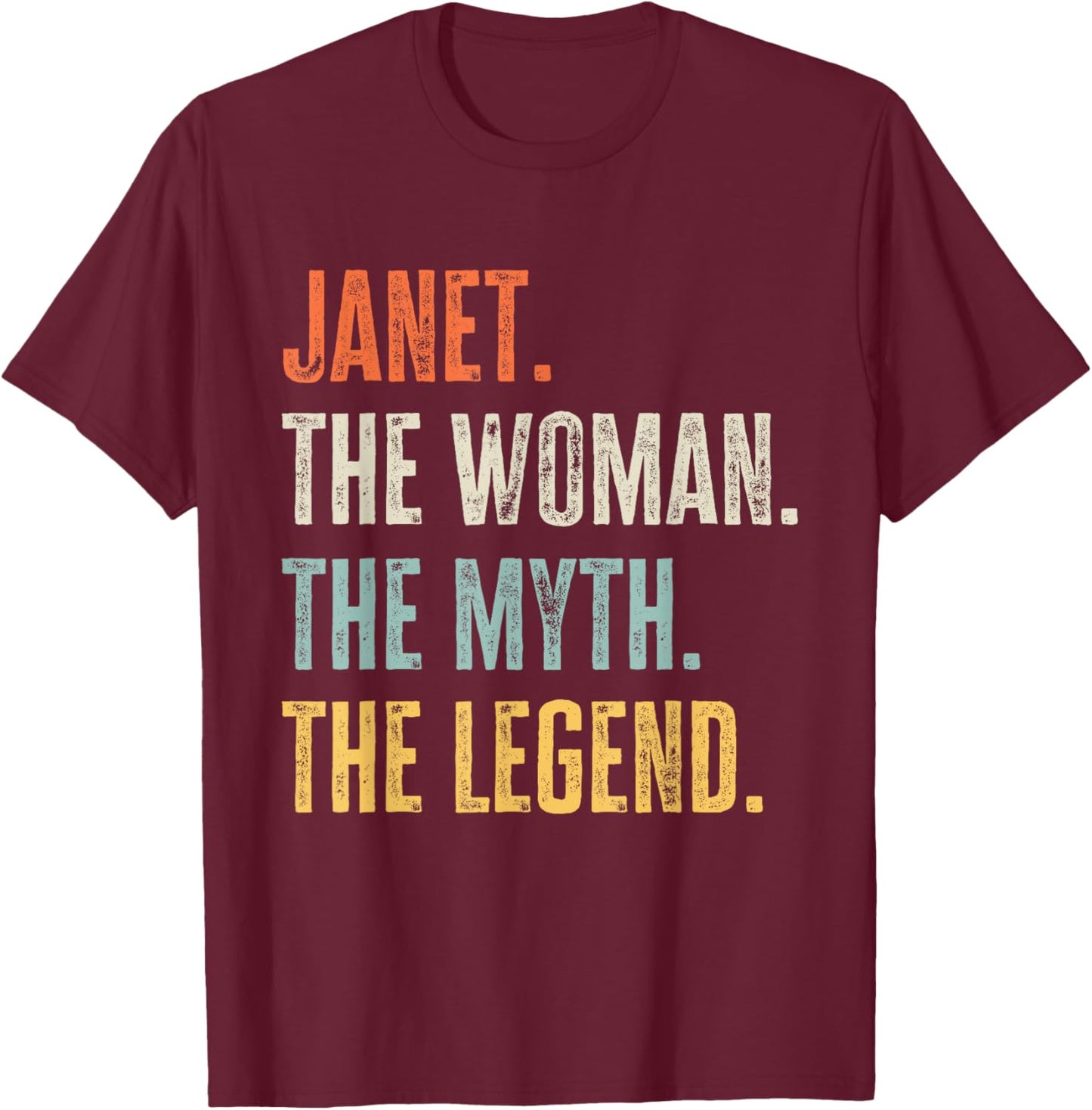 Janet The Best, Woman Myth Legend, Funny Best Name Janet T-Shirt - T-Shirt | Maroon