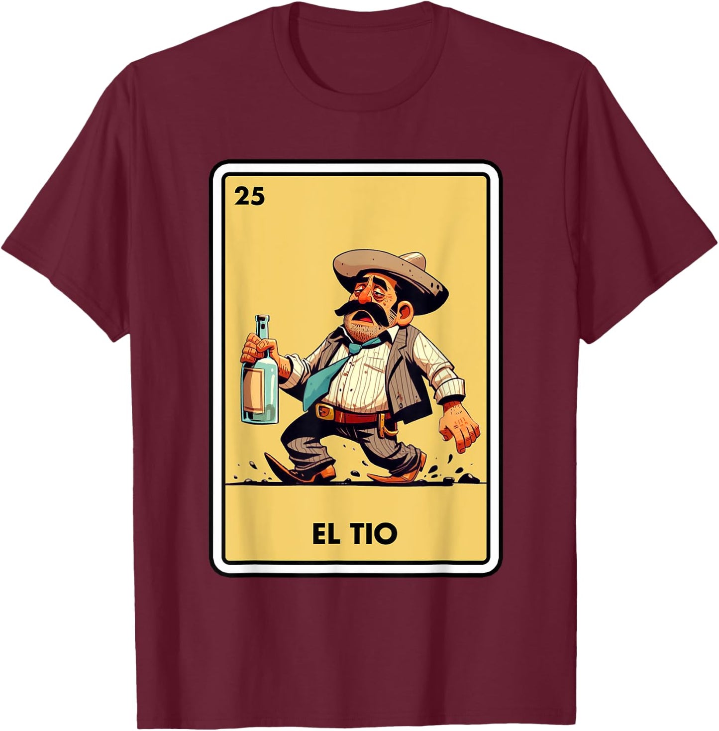 Mexican Uncle Drinking Lover Tio El Tio Mexican Bingo Card T-Shirt - T-Shirt | Maroon