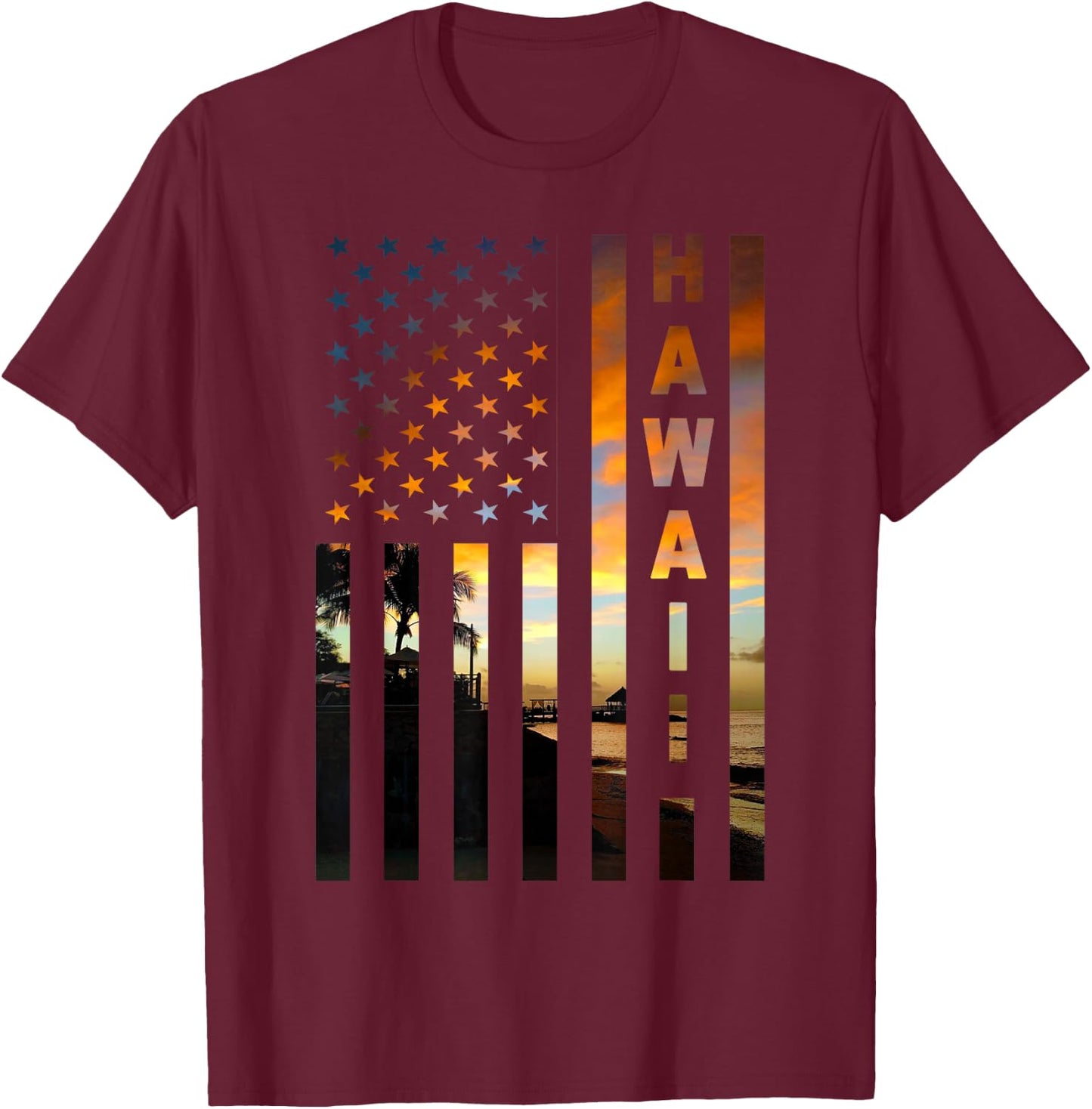 Hawaii Sunset American Flag Honolulu Hawaiian Island T-Shirt - T-Shirt | Maroon