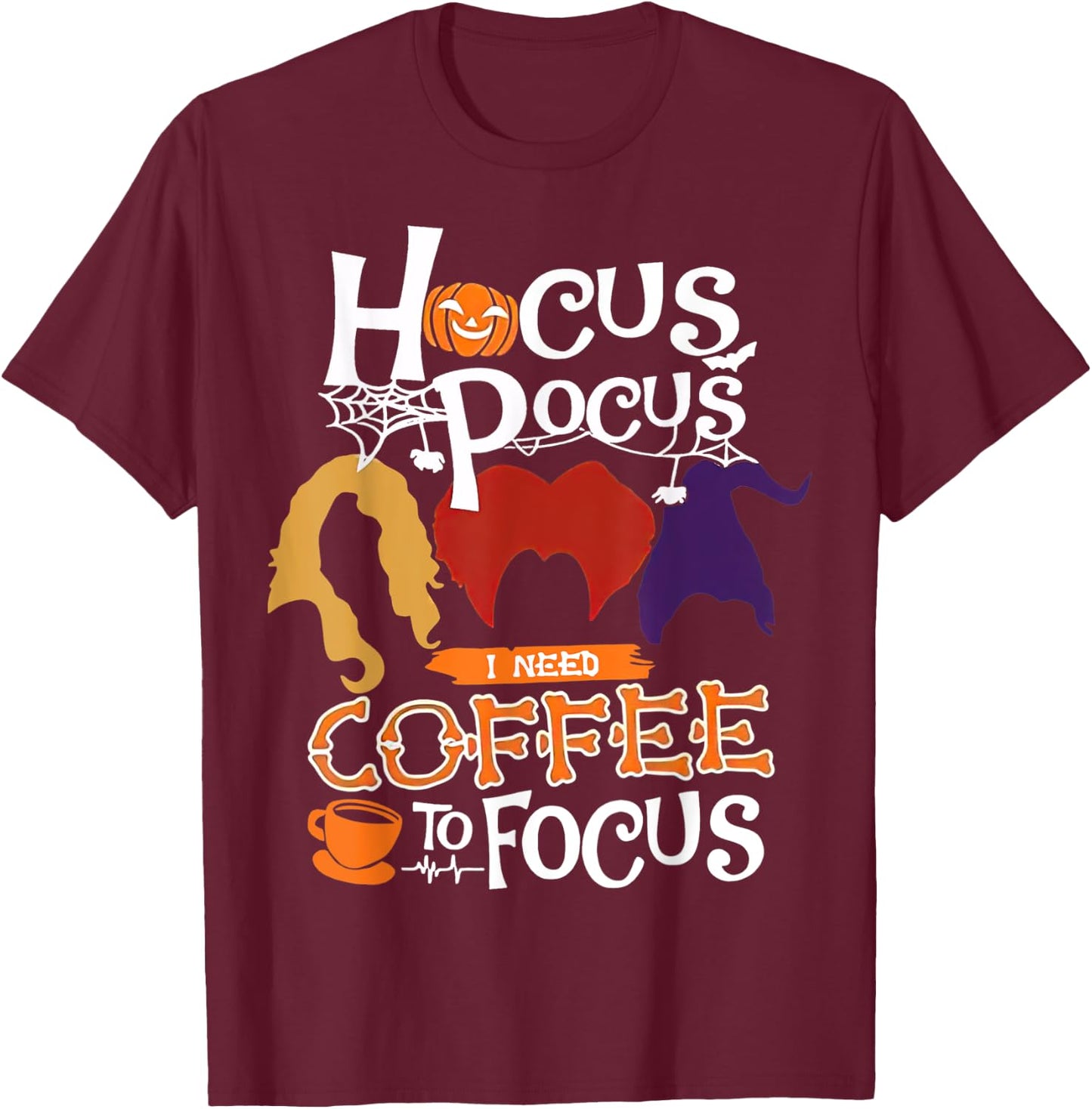 Hocus Pocus I Need Coffee to Focus Halloween T-Shirt - T-Shirt | Maroon