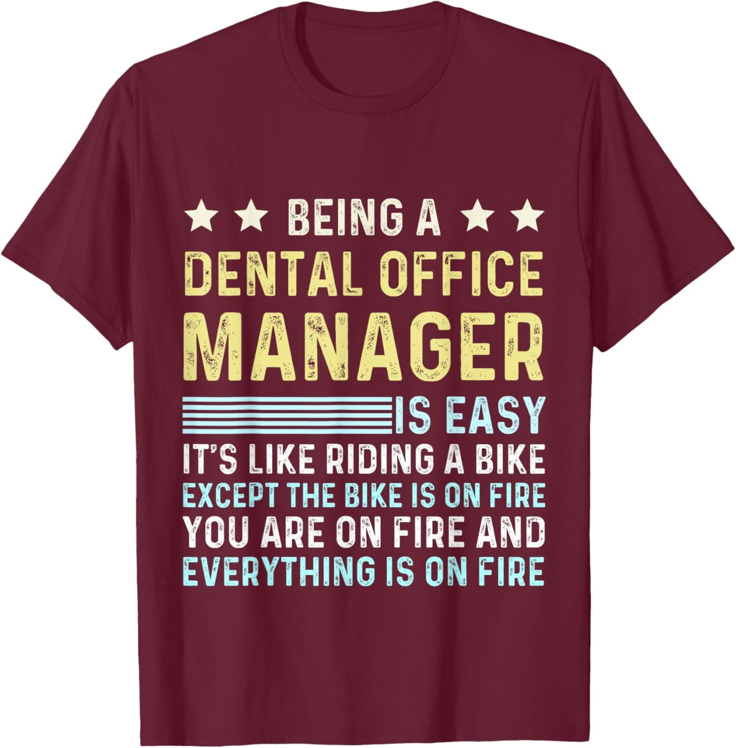 Cute appreciation day dental office manager assistant T-Shirt - T-Shirt | Maroon