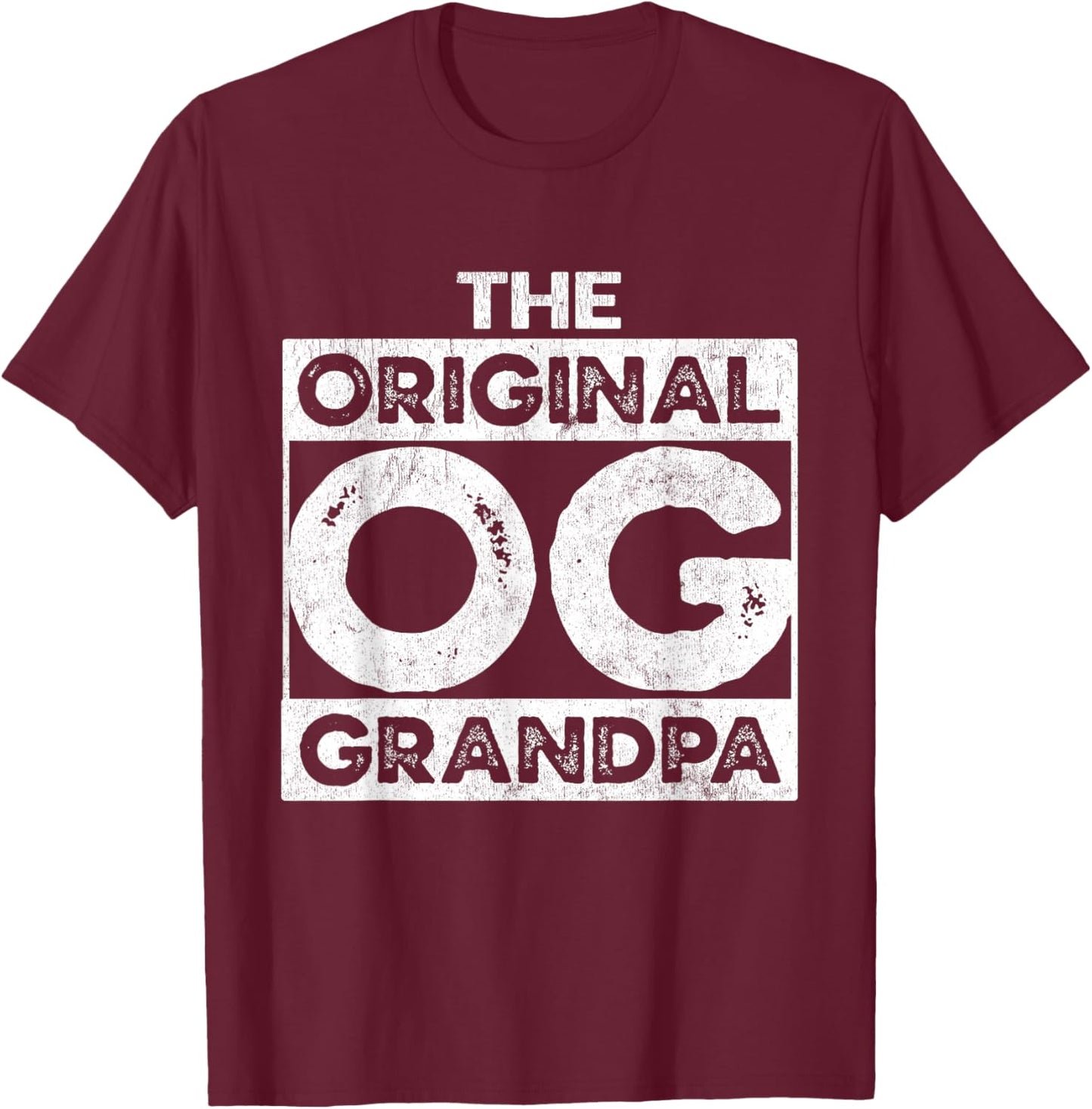 The OG Original Grandpa Funny Birthday Grandad Urban T-Shirt - T-Shirt | Maroon