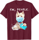 West Highland White Terrier Ew People Dog Wear Face Mask Women T-Shirt - T-Shirt | Maroon