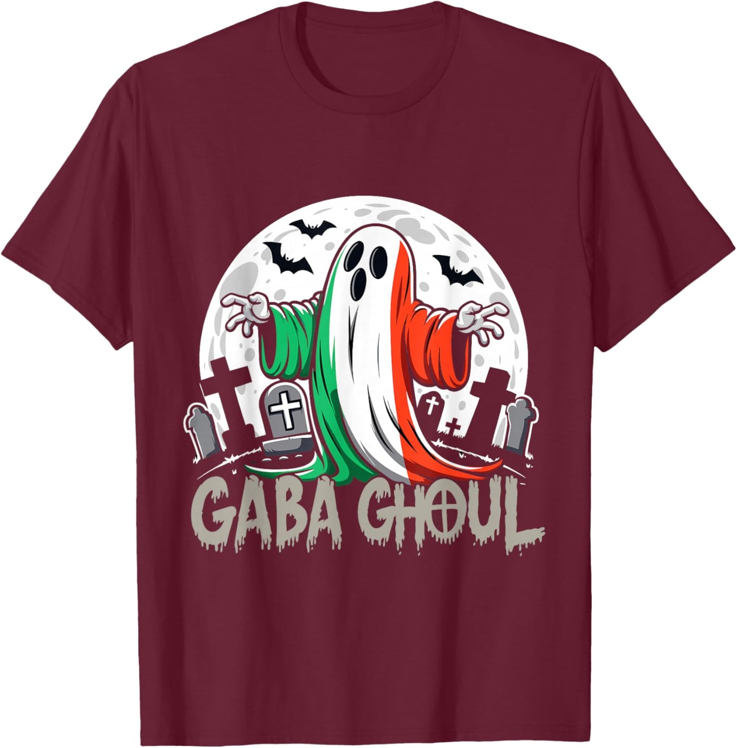 Funny Gaba Ghoul Italian Ghost Graveyard Full moon Gabagool T-Shirt - T-Shirt | Maroon