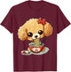 Toy Poodle eating Ramen Noodle Soup Anime Kawaii Graphic T-Shirt - T-Shirt | Maroon