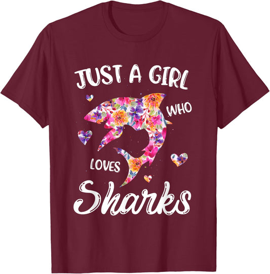 Just A Girl Who Loves Sharks Women Shark Lover T-Shirt - T-Shirt | Maroon