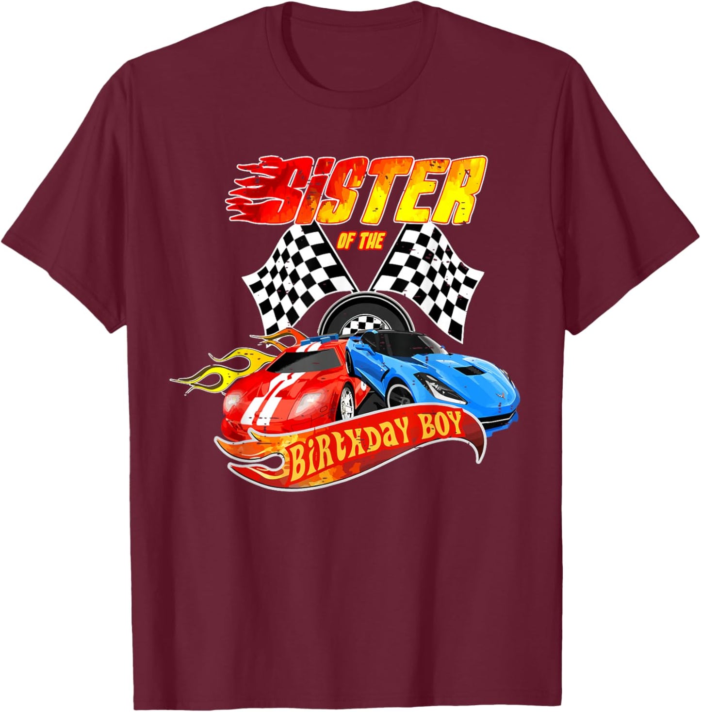 Sister Of The Birthday Boy Race Car Birthday Party Racing T-Shirt - T-Shirt | Maroon