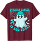 Ovarian Cancer is Boo Sheet Funny Boos Halloween Ghost T-Shirt - T-Shirt | Maroon