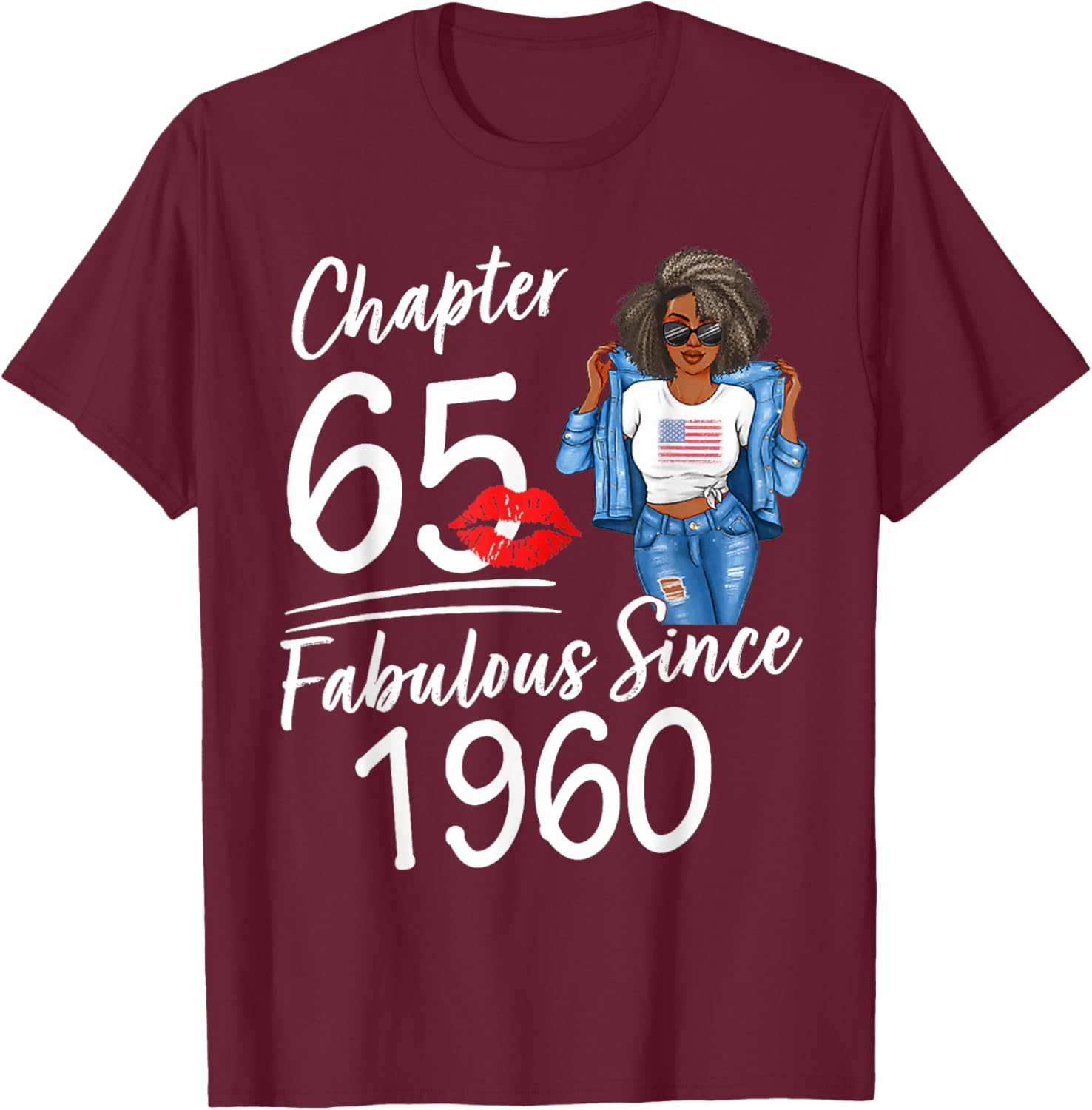 Chapter 65 Fabulous Since 1960 65th Birthday Afro Black Girl T-Shirt - T-Shirt | Maroon
