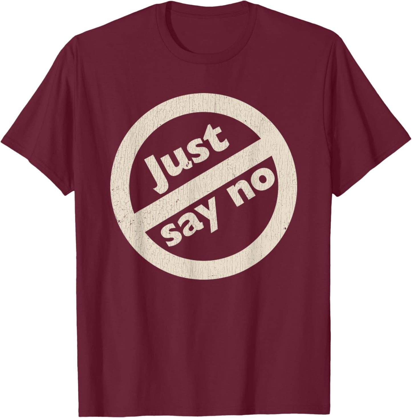 Just Say No 1980's - Vintage Anti Drug Just Say No Anti Drug T-Shirt - T-Shirt | Maroon