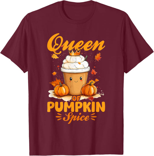 Pumpkin Spice Latte Fall Season Queen of Pumpkin Spice T-Shirt - T-Shirt | Maroon