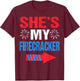 She's my Firecracker Matching 4th Of July Shirts For Couples T-Shirt - T-Shirt | Maroon