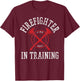 Firefighter In Training Vintage T-Shirt - T-Shirt | Maroon