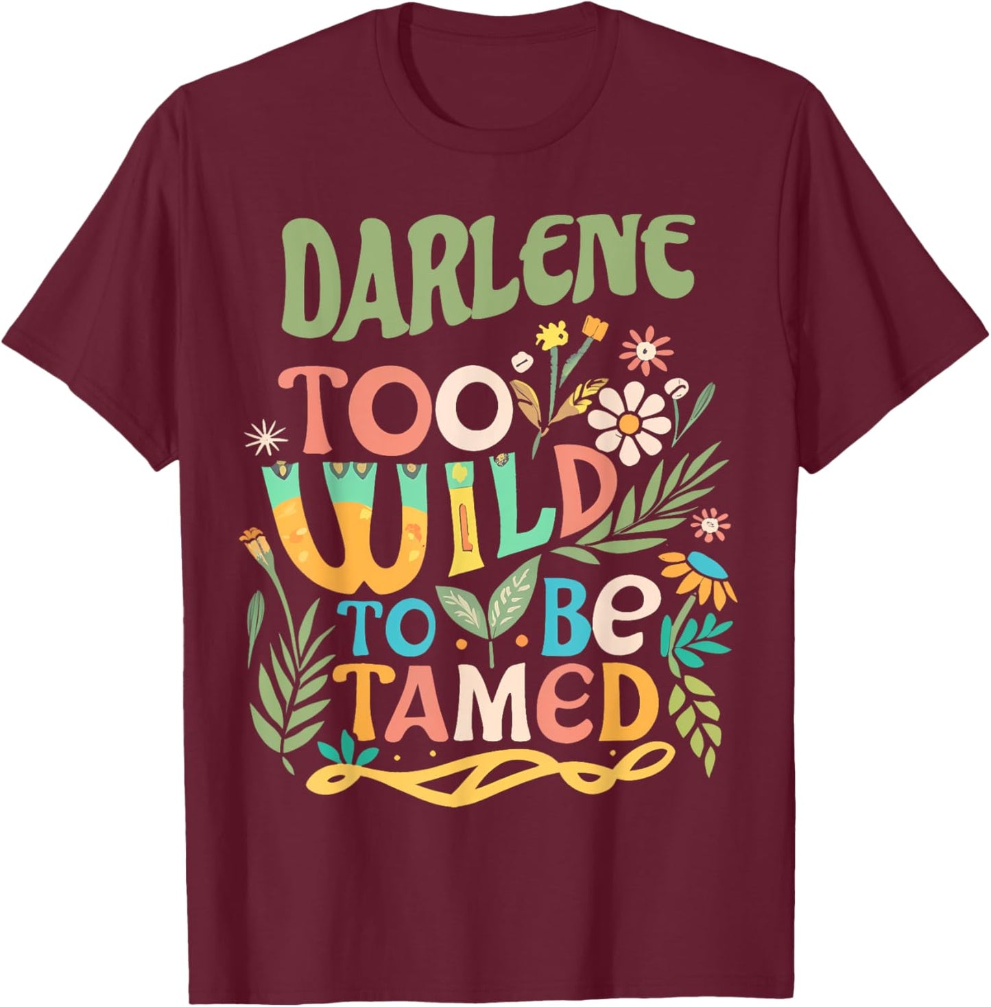 DARLENE Name Cute Retro Girls Wildflower DARLENE Name T-Shirt - T-Shirt | Maroon