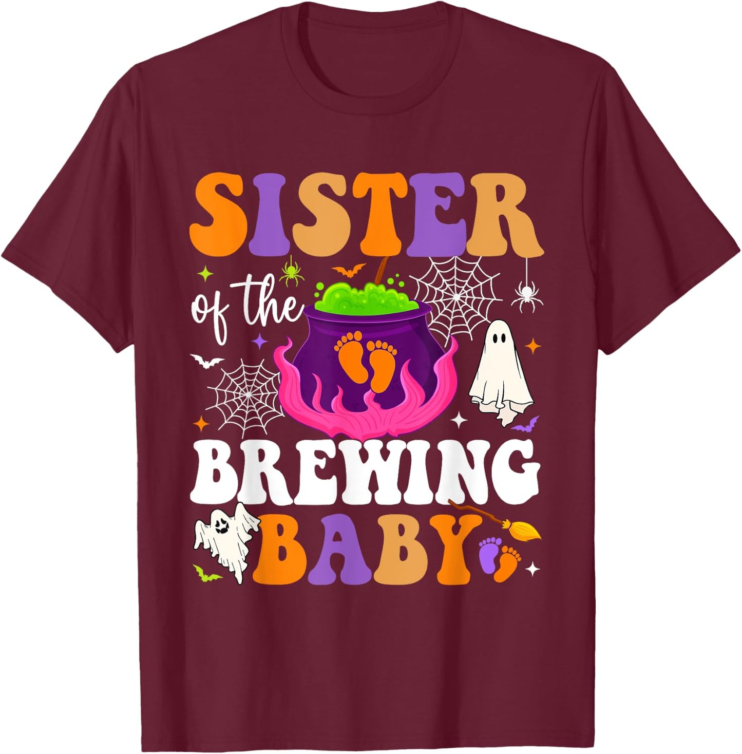 Sister of Brewing Baby Halloween Theme Baby Shower Spooky T-Shirt - T-Shirt | Maroon