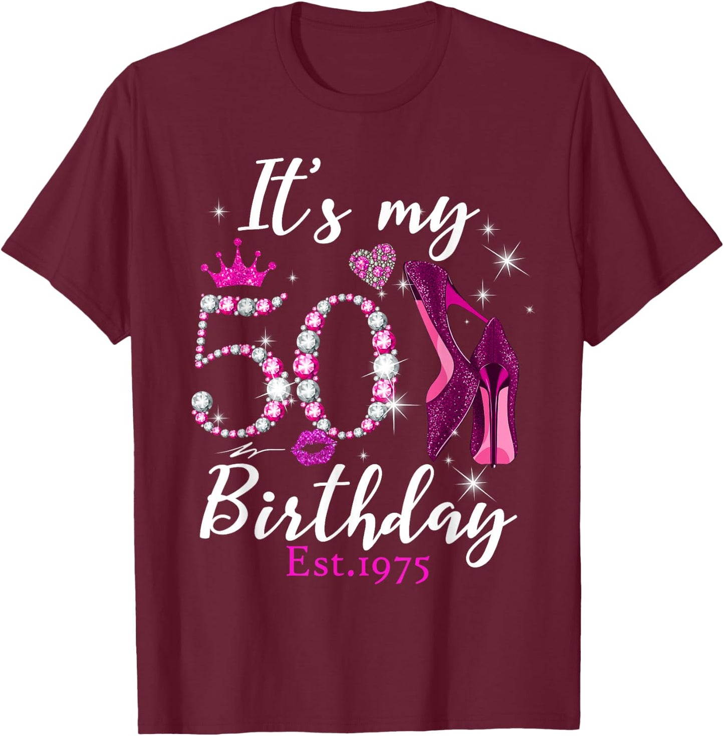 Women's It's My 50th Birthday EST 1975 50 Years Old Diamond T-Shirt - T-Shirt | Maroon