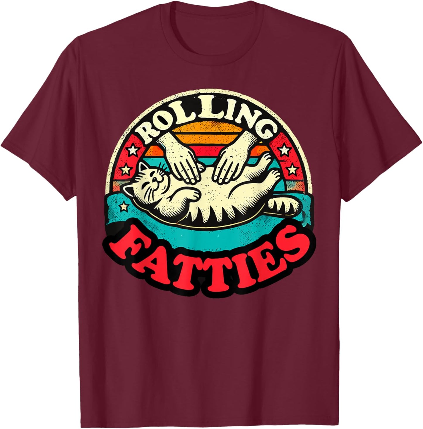 Funny Fat Kitten Cat Rolling Fatties Cute Kitty Owner Women T-Shirt - T-Shirt | Maroon