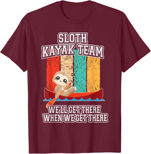Sloth Kayak Shirt Paddling Funny Canoeing Gift T-Shirt - T-Shirt | Maroon
