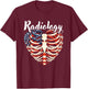 Radiology Ribcage Heart American Flag Radiologic Technology T-Shirt - T-Shirt | Maroon