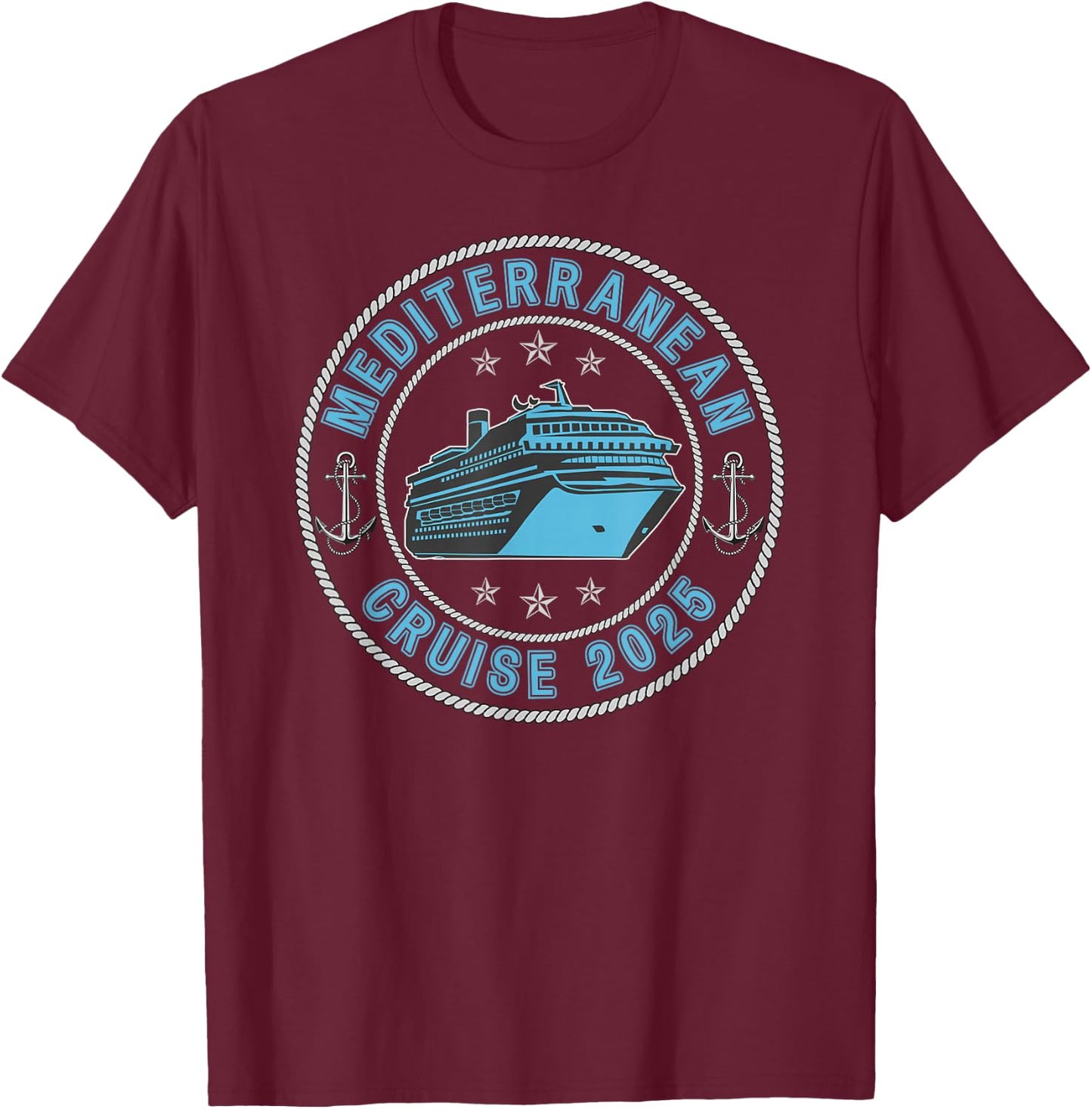 Mediterranean Cruise 2025 European Cruising Family Cruise T-Shirt - T-Shirt | Maroon