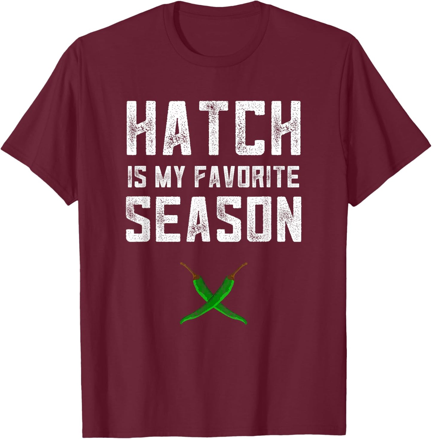 Hatch Chili Lovers Gift New Mexico Pride Green Pepper Gifts T-Shirt - T-Shirt | Maroon