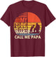 My Fishing Buddies Call Me Papa Shirt Father's Day Men T-Shirt - T-Shirt | Maroon