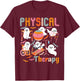 Cute Ghost Physical Therapy PT Physical Therapist Halloween T-Shirt - T-Shirt | Maroon