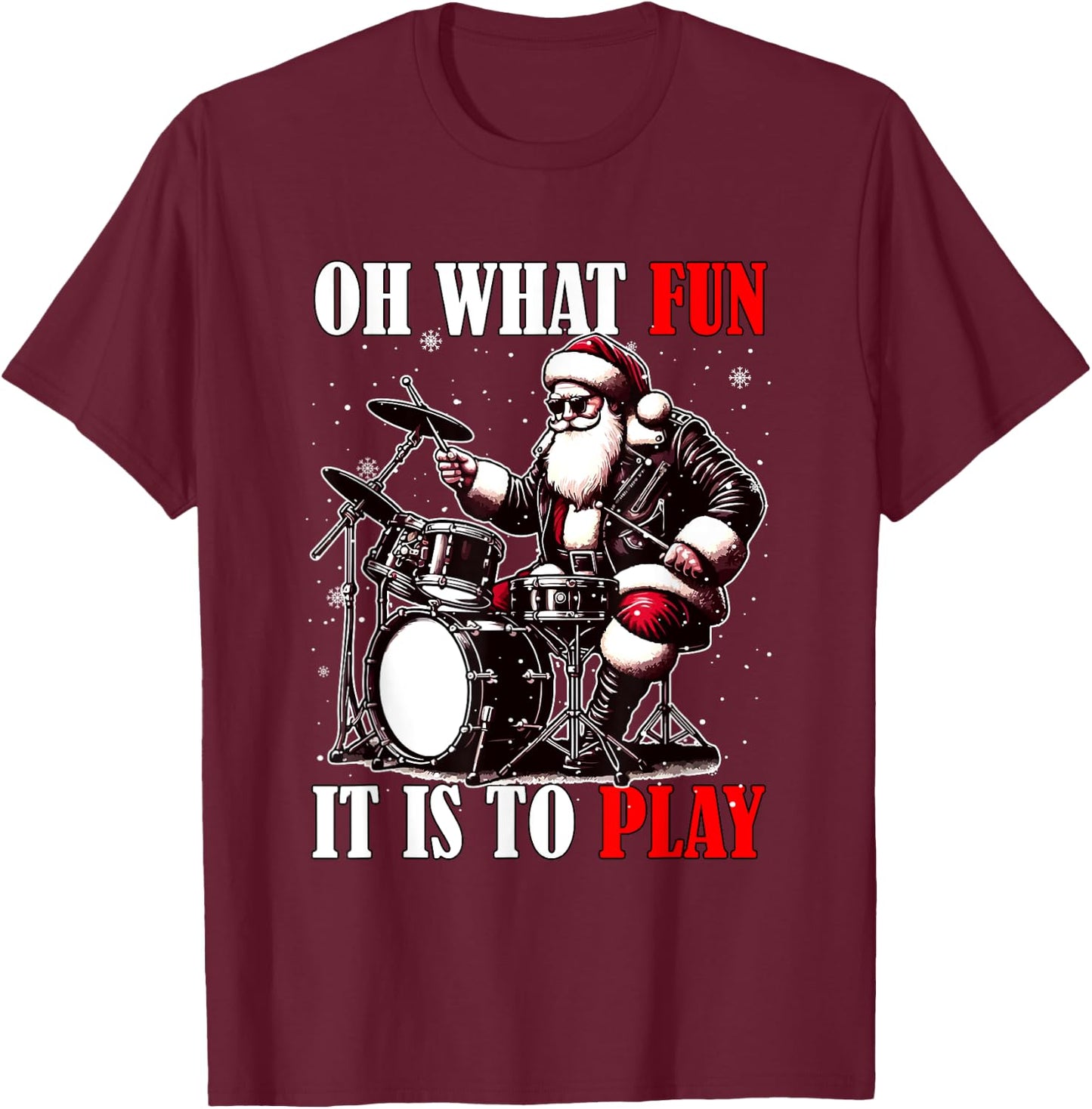 What Funny It Is To Play Christmas Santa Playing Drum T-Shirt - T-Shirt | Maroon