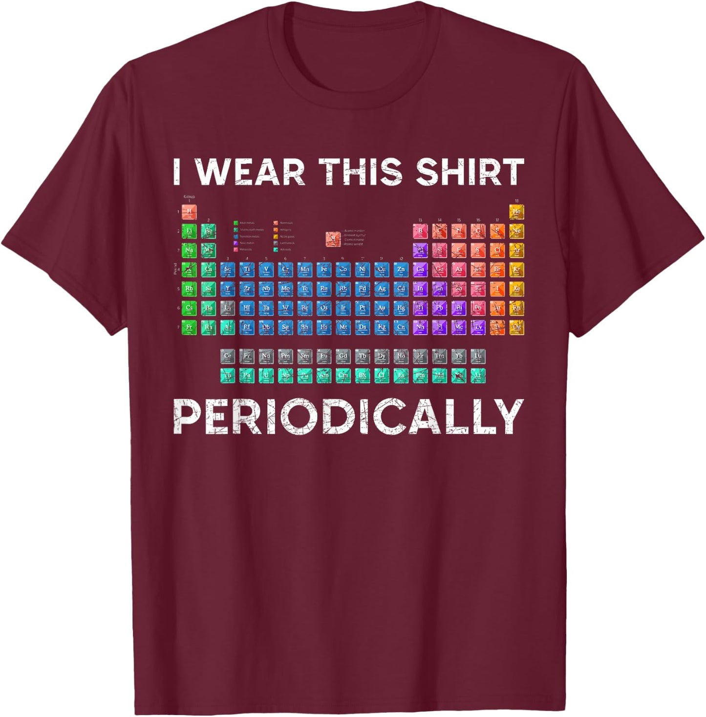 Periodic Table Chemistry T-Shirt - T-Shirt | Maroon