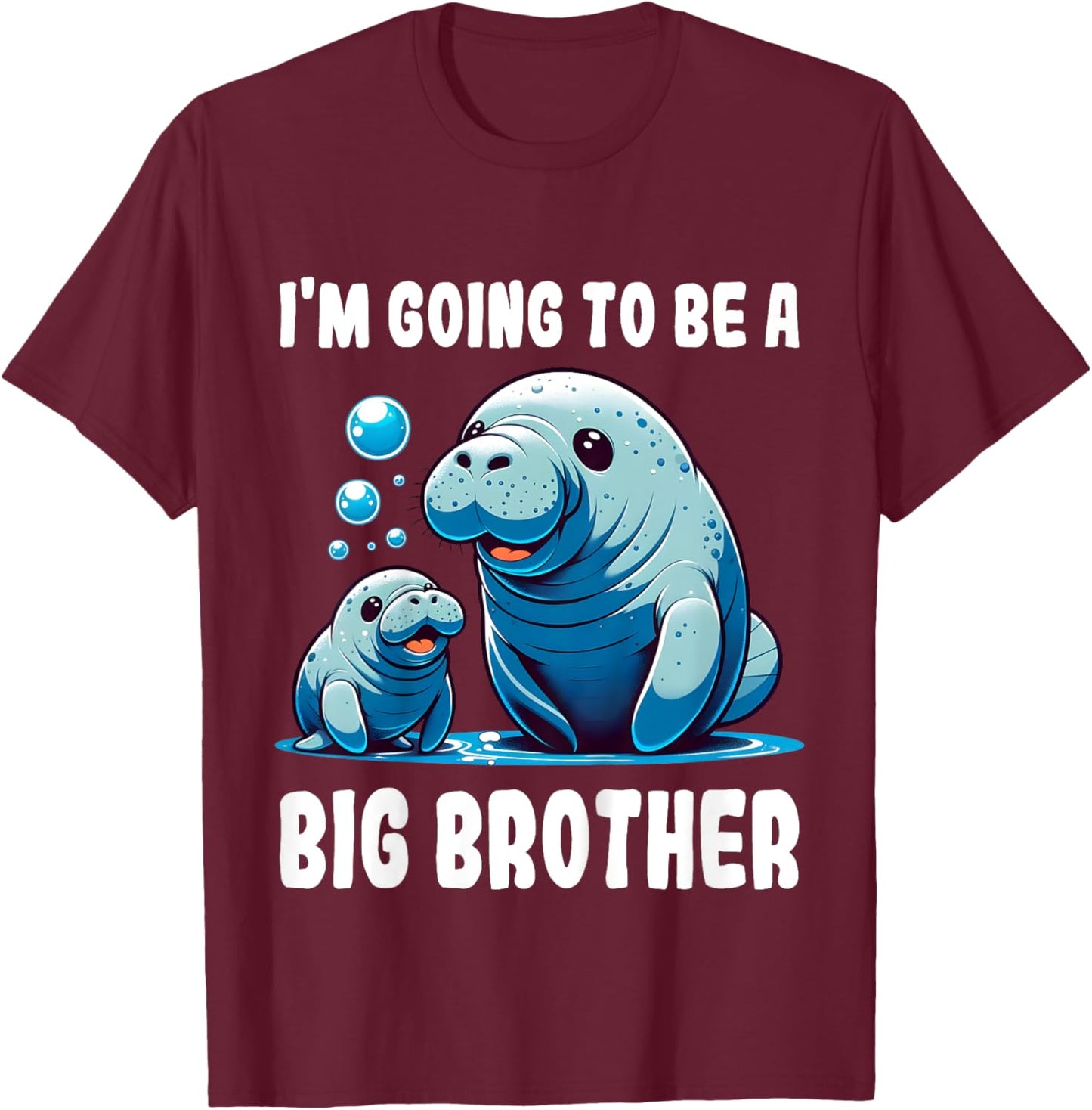 Kids Big brother manatee manatee I'm going to be big brother T-Shirt - T-Shirt | Maroon