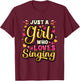 Just A Girl Who Loves Singing Choir Singer Girl T-Shirt - T-Shirt | Maroon