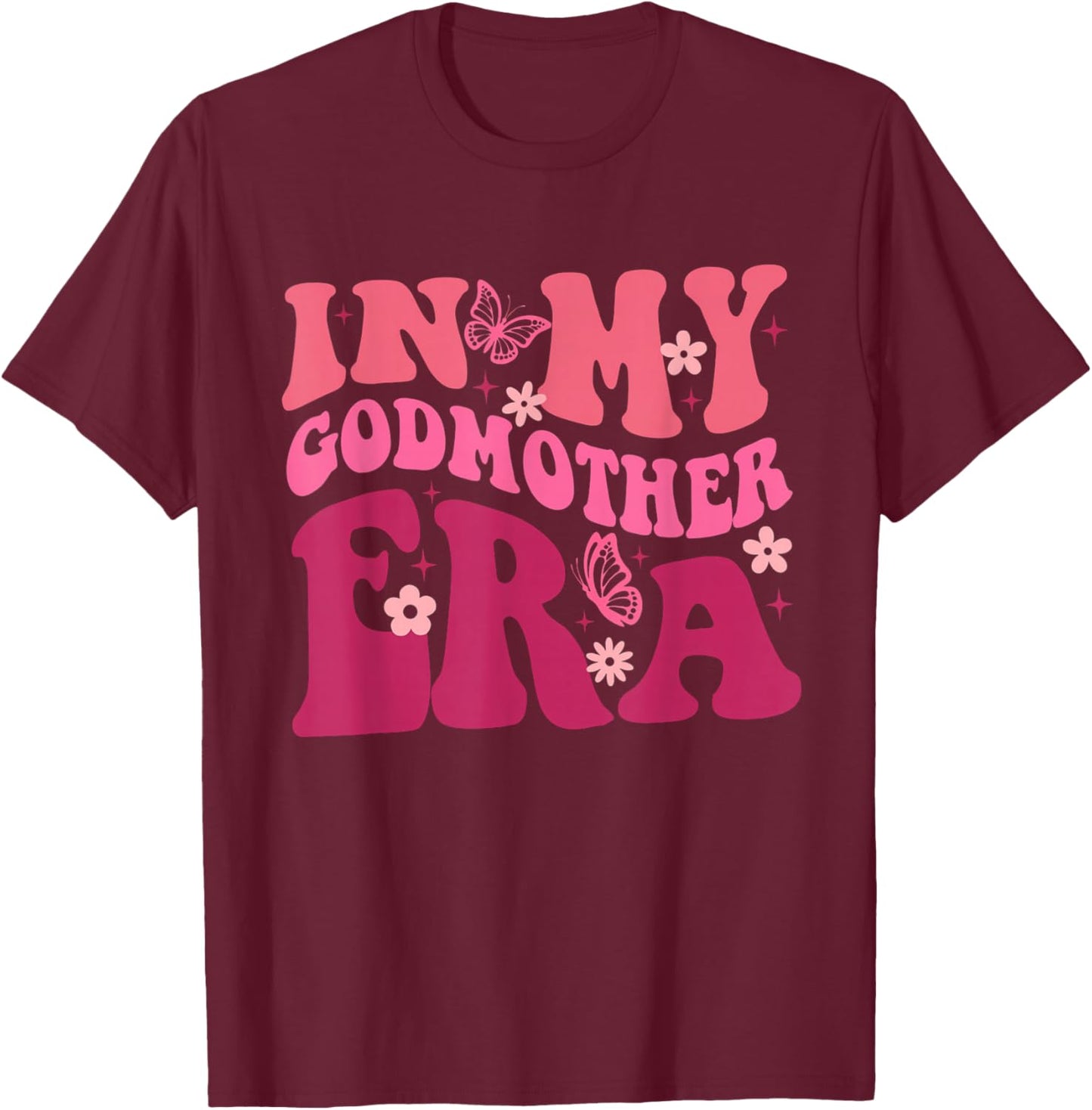 In My Godmother Era Retro Godmom Mother Proposal T-Shirt - T-Shirt | Maroon