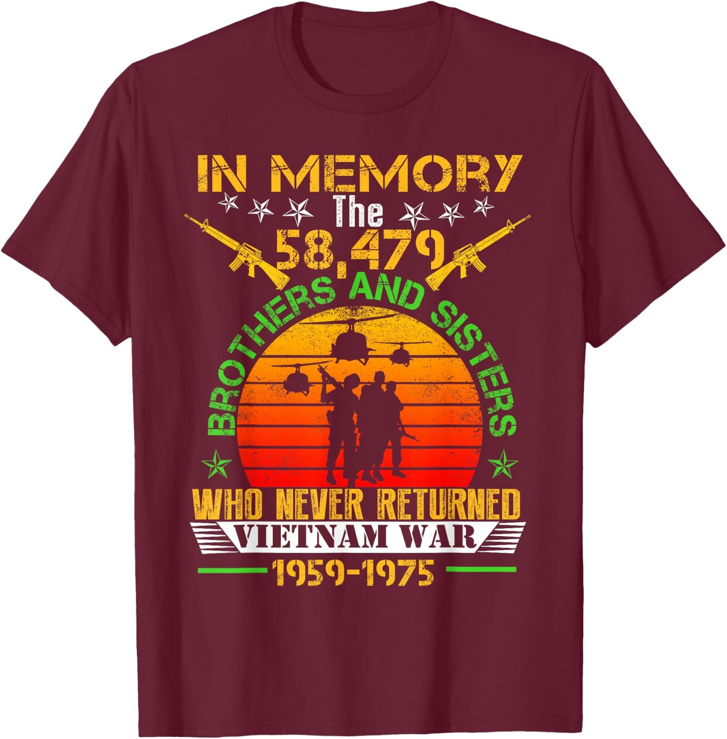 Vietnam Veteran In Memory The War Vietnam Gift T-Shirt - T-Shirt | Maroon