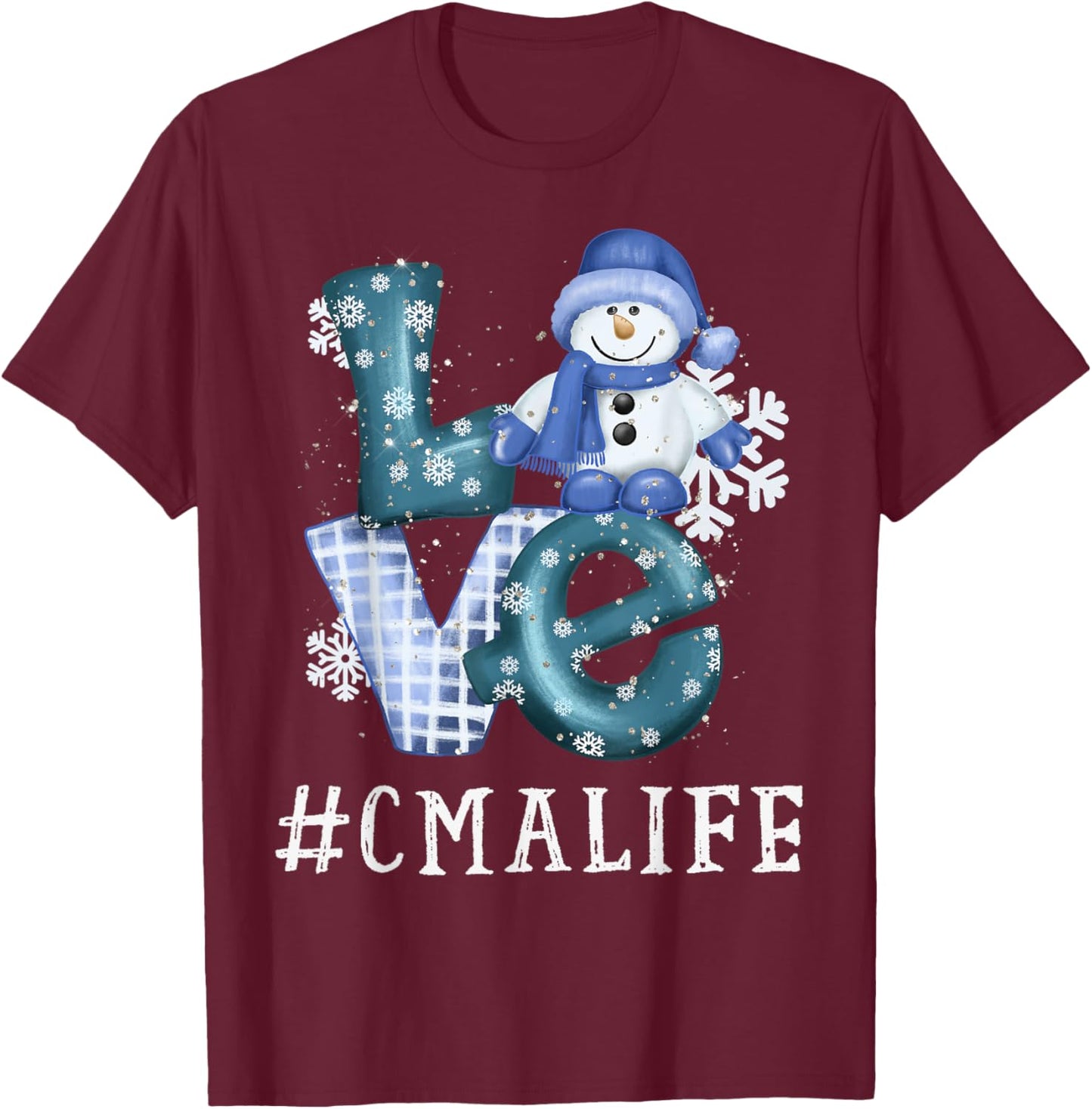 CMA Certified Medical Assistant Love Snowman Winter Season T-Shirt - T-Shirt | Maroon