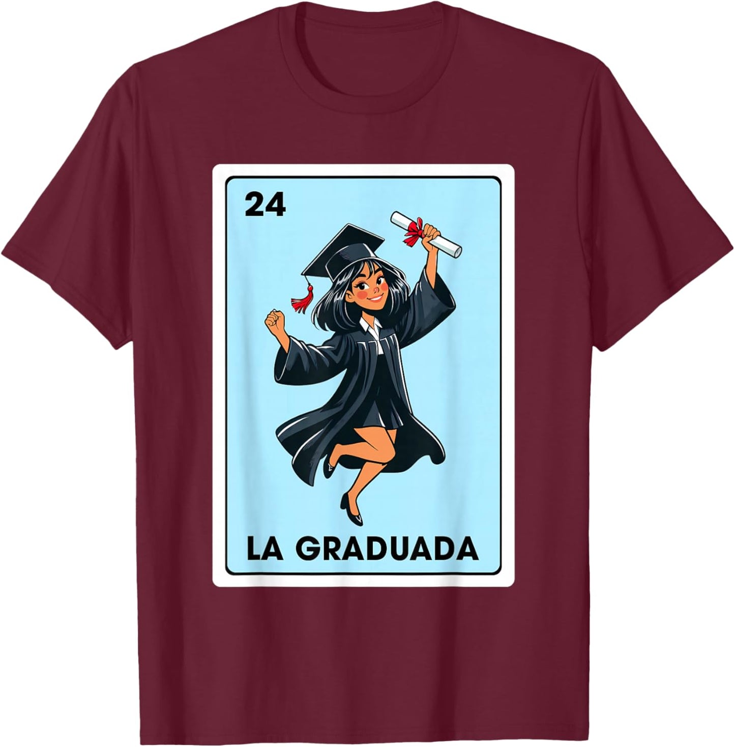 Graduation Latina Educated La Graduada Mexican Bingo Card T-Shirt - T-Shirt | Maroon