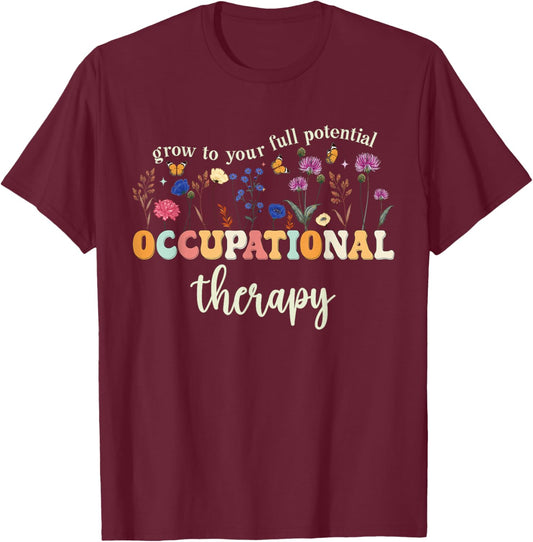 Pediatric Occupational Therapy Assistant Funny OT Therapist T-Shirt - T-Shirt | Maroon