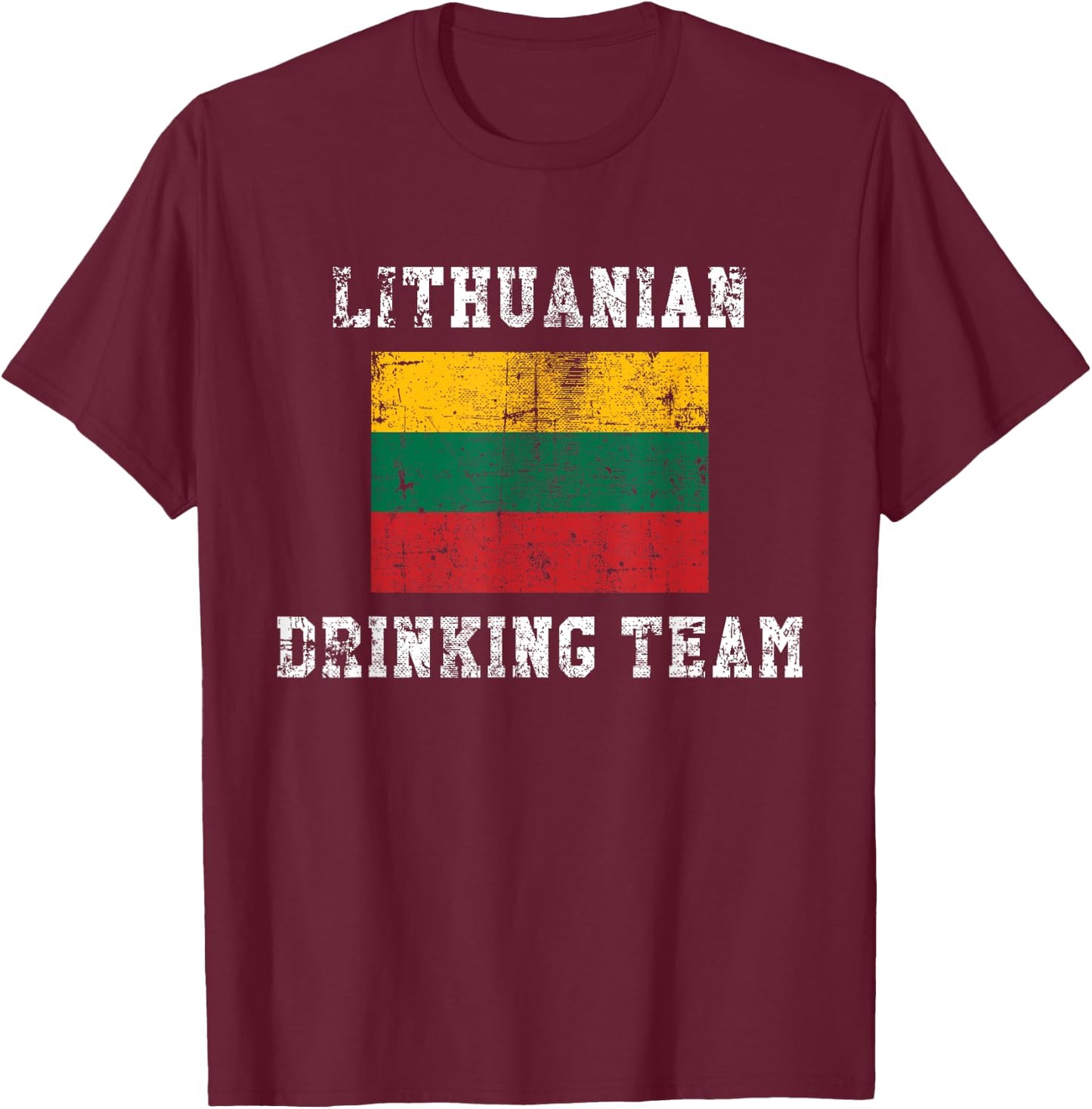 Lithuanian Drinking Team Funny National Pride Gift T-Shirt - T-Shirt | Maroon