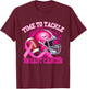 Time To Tackle Breast Cancer Pink Ribbon Football Women Girl T-Shirt - T-Shirt | Maroon