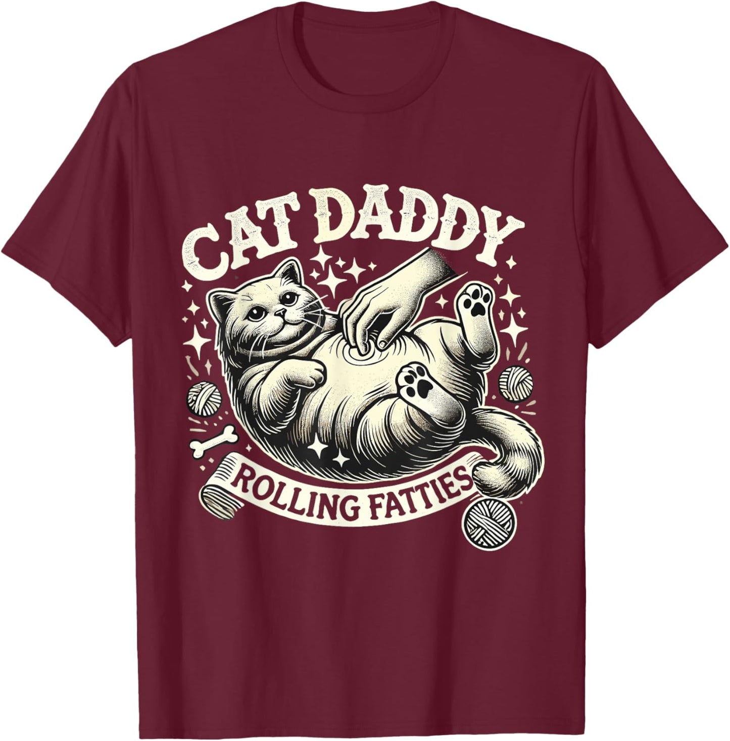 Rolling Fatties Cat Funny Cute Cat Lover Kitten Owner Kitty T-Shirt - T-Shirt | Maroon