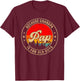 Pap Because Grandpa Is For Old Guys for Papa Grandpa T-Shirt - T-Shirt | Maroon