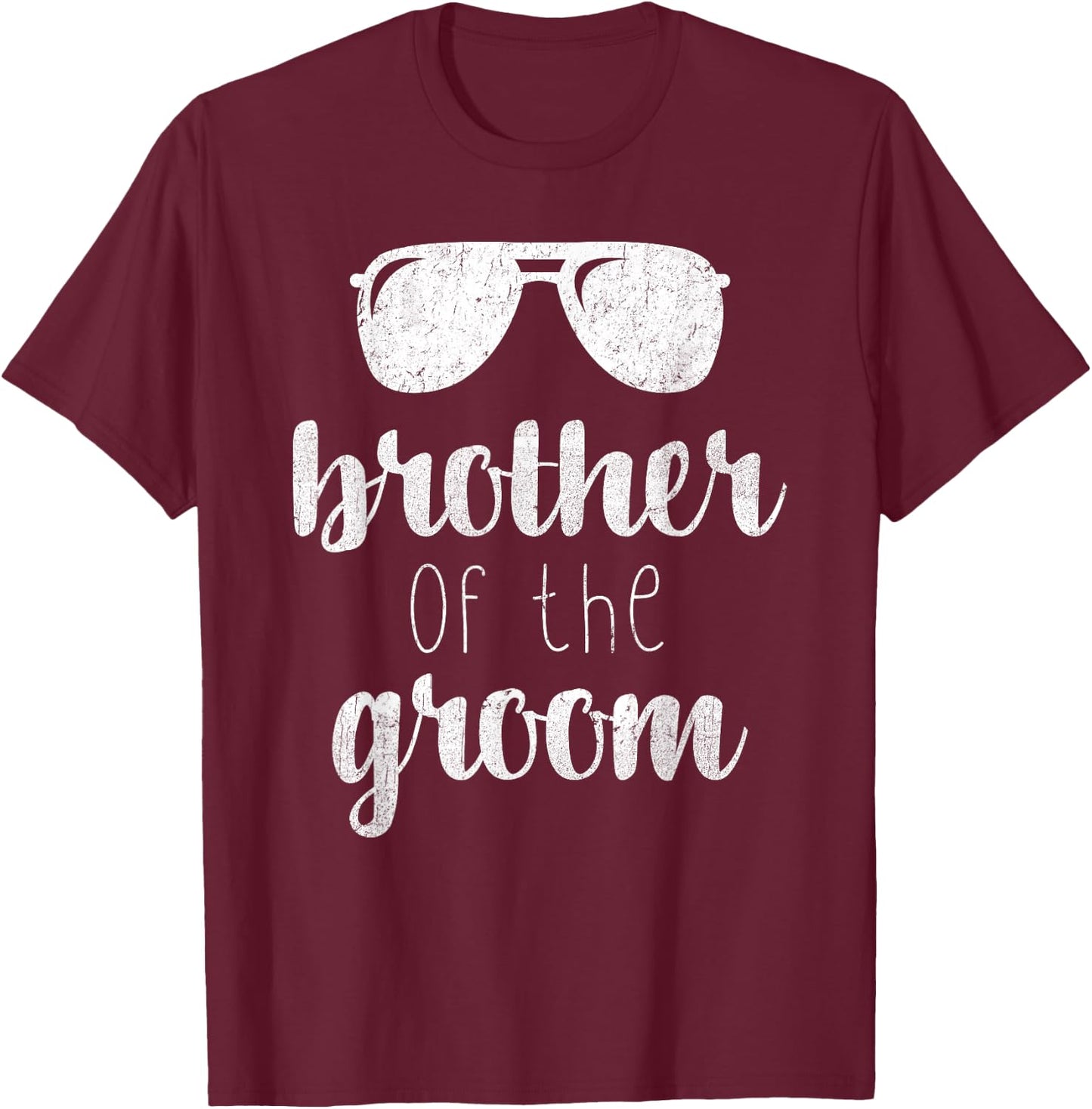 Brother of the Groom apparel - Wedding party gifts T-Shirt - T-Shirt | Maroon