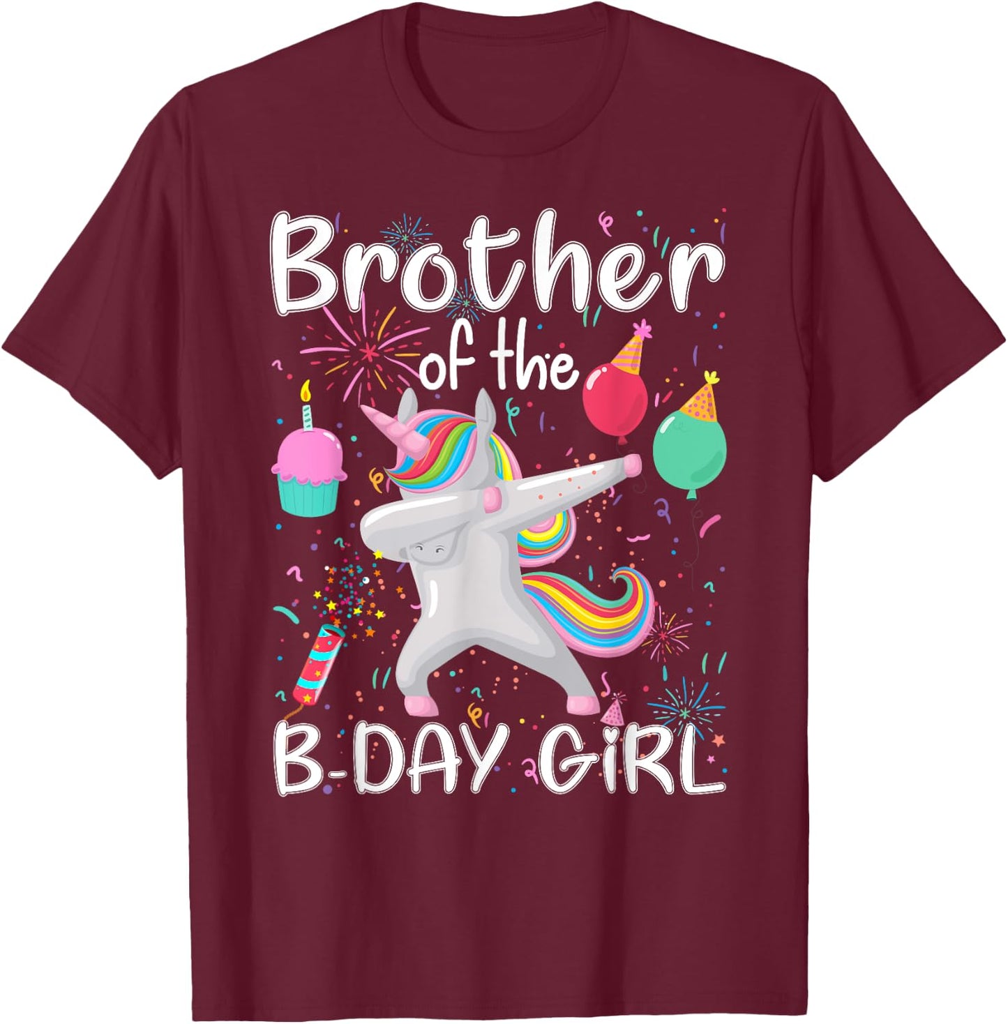 Brother of The Birthday Girl Unicorn Dabbing Party T-Shirt - T-Shirt | Maroon
