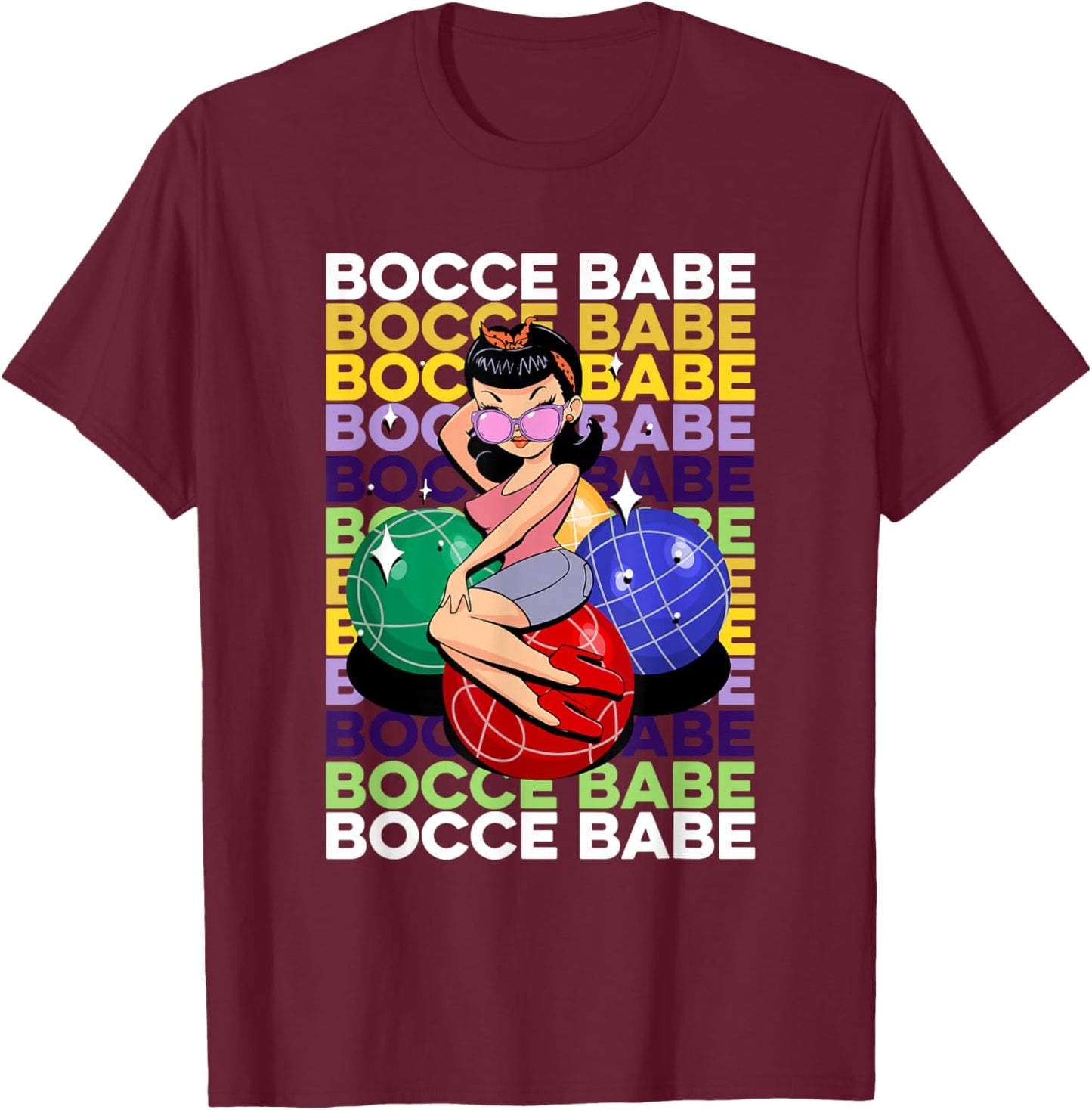 Bocce Babe Bocce Ball Boules Sports Petangue Boccie Bocci T-Shirt - T-Shirt | Maroon
