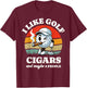 Funny Golf And Cigars Retro Golfer 70s Golf Ball Golfing Dad T-Shirt - T-Shirt | Maroon