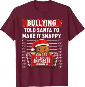 Bullying Ginger Jailhouse Christmas Xmas Gingerbread Holiday T-Shirt - T-Shirt | Maroon