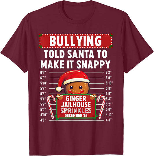 Bullying Ginger Jailhouse Christmas Xmas Gingerbread Holiday T-Shirt - T-Shirt | Maroon