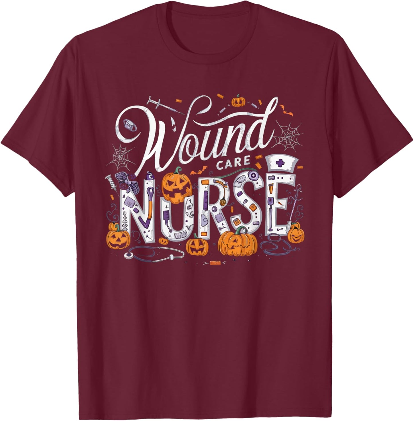 Halloween Wound Care Nurse Spooky Nursing Trick Or Treat T-Shirt - T-Shirt | Maroon